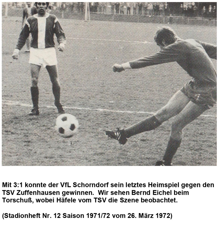 VfL Schorndorf Saison 1971 1972 VfL Schorndorf TSV Zuffenhausen Spielszene mit Bernd Eichel
